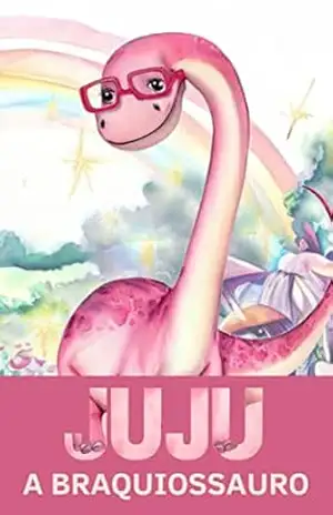 JUJU a Braquiossauro (Explorando o Mundo dos Dinos Livro 3) – Paloma Cordeiro JUJU a Braquiossauro (Explorando o Mundo dos Dinos Livro 3) – Paloma Cordeiro