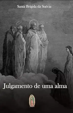 Julgamento de uma alma – Santa Brígida da Suécia