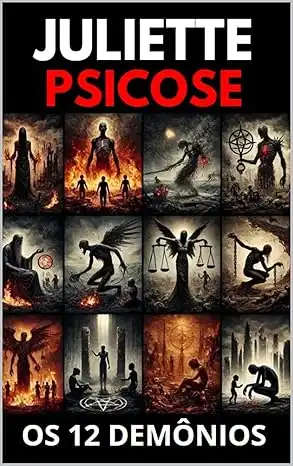 Baixar Juliette Psicose A Morte: Os 12 Demônios pdf, epub, mobi, eBook