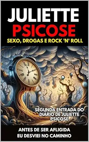 Baixar Juliette Psicose: Antes de Ser Afligida Eu Desviei no Caminho pdf, epub, mobi, eBook