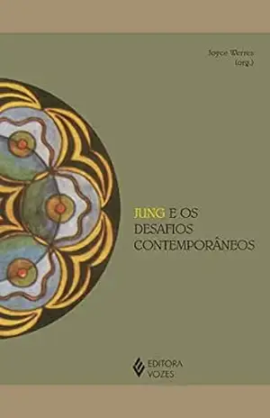Capa do livro Jung e os desafios contemporâneos (Reflexões Junguianas) - Joyce Werres