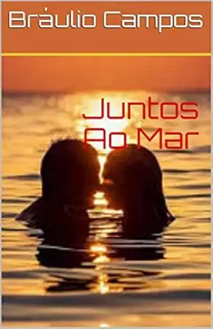 Juntos Ao Mar – Bráulio Campos