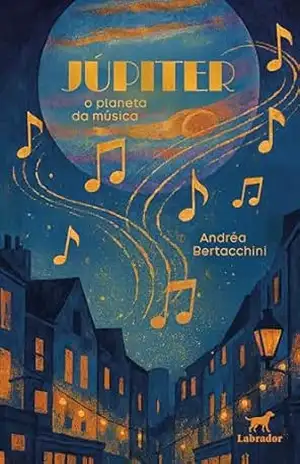 Júpiter o planeta da música – Andréa Bertacchini Júpiter o planeta da música – Andréa Bertacchini