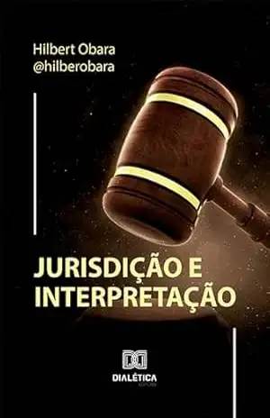 Capa do livro Jurisdição e interpretação - Hilbert Obara