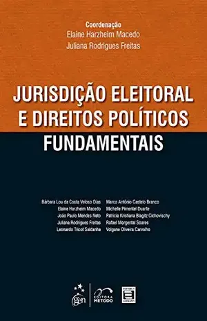 Capa do livro Jurisdição Eleitoral e Direitos Políticos Fundamentais - Elaine Harzheim Macedo