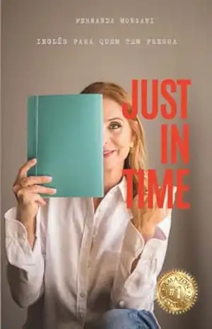 Capa do livro Just in time: Inglês para quem tem pressa - Fernanda Monzani