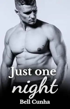 Just One Night – Bell Cunha Just One Night – Bell Cunha