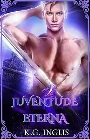 Juventude Eterna (Brazilian Portuguese – Eternal Series Livro 7) – K.G. Inglis