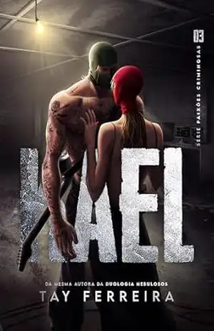 KAEL – PAIXÕES CRIMINOSAS – Tay  Ferreira