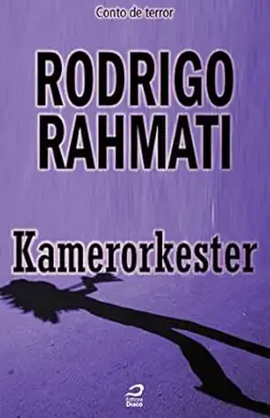 Capa do livro Kamerorkester (Contos do Dragão) - Rodrigo Rahmati