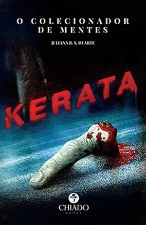 Capa do livro Kerata, o colecionador de mentes - Juliana R. S. Duarte