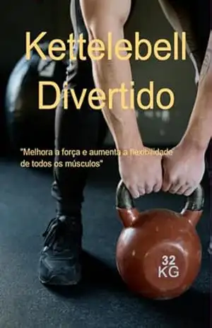Kettelebell Divertido – Jeh Produtos Digitais