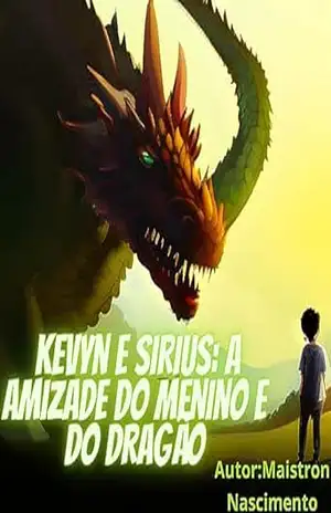 Capa do livro kevyn e sirius: a historia do menino e do dragão - maistron  Nascimento