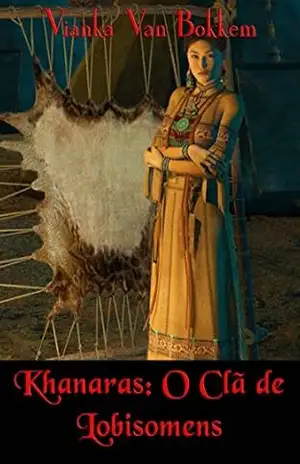 Khanaras: O Clã De Lobisomens – Vianka Van Bokkem