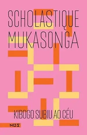 Kibogo subiu ao céu – Scholastique Mukasonga