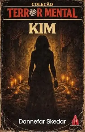 Capa do livro Kim: Reimaginado (Coleção Terror Mental Livro 9) - Donnefar Skedar