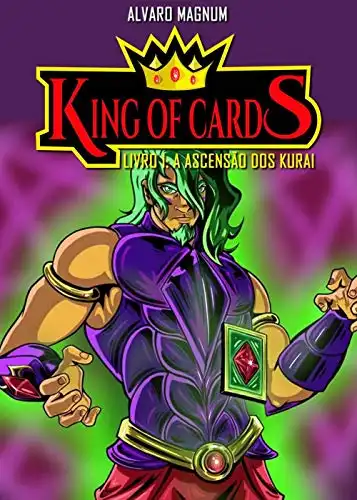 Baixar King Of Cards: LIVRO 1: A ASCENSÃO DOS KURAI pdf, epub, mobi, eBook