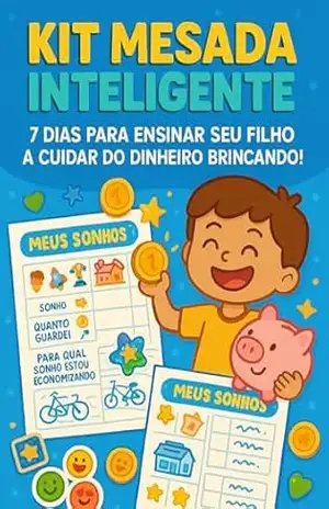 Kit Mesada Inteligente: 7 dias para ensinar seu filho a cuidar do dinheiro brincando! – Daniel Maia