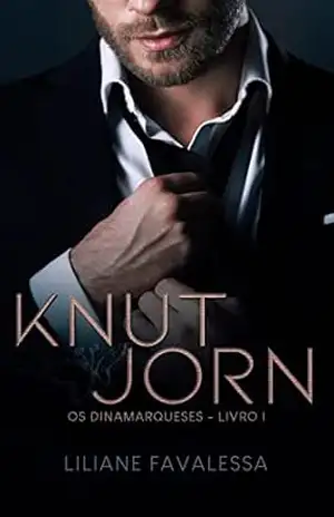 Knut Jorn: Os Dinamarqueses Livro 1 – Liliane Favalessa