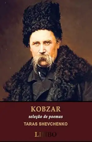 Kobzar seleção de poemas – Taras Shevchenko Kobzar seleção de poemas – Taras Shevchenko