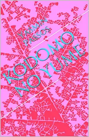 Kodomo no Yume – Yasmin Passos Kodomo no Yume – Yasmin Passos