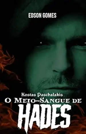 KOSTAS PASCHALAKIS: O MEIO–SANGUE DE HADES (CONTO) – Edson Gomes