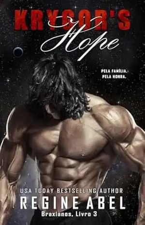 Krygor’s Hope (Braxianos Livro 3) – Regine Abel