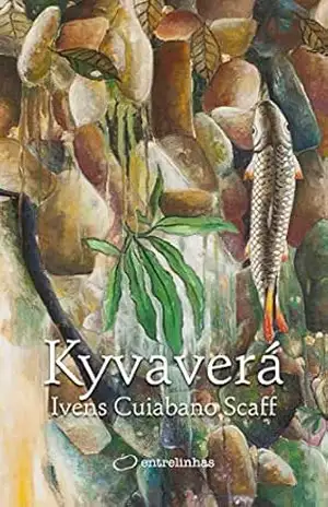 Capa do livro Kyvaverá - Ivens Cuiabano Scaff
