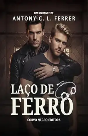 Laço de ferro – Antony  C. L. Ferrer