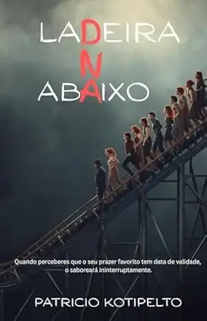 Capa do livro Ladeira Abaixo: DNA - Patricio Kotipelto
