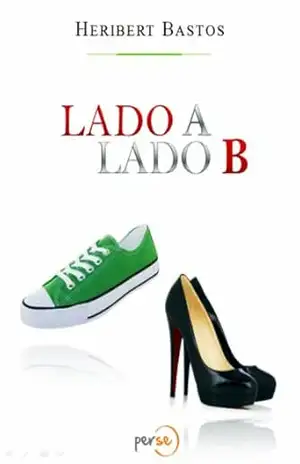Lado A Lado B – Heribert Bastos