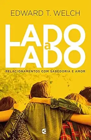 Lado a lado – Edward Welch