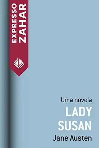 Baixar Lady Susan: Uma novela pdf, epub, mobi, eBook