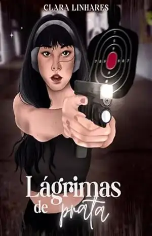 Lágrimas de Prata: Duologia pranto – Clara Linhares