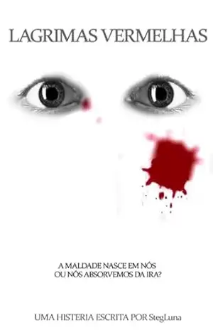 Lágrimas Vermelhas – Stegluna Lágrimas Vermelhas – Stegluna