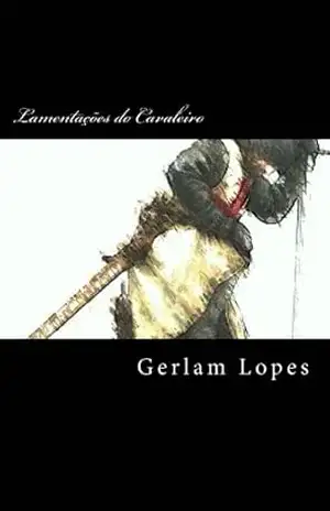 Capa do livro Lamentações do Cavaleiro - Gerlam Lopes
