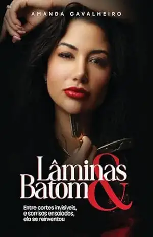 Lâminas & Batom – Amanda Cavalheiro