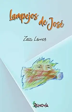 Lampejos de José – Zeca Lemos