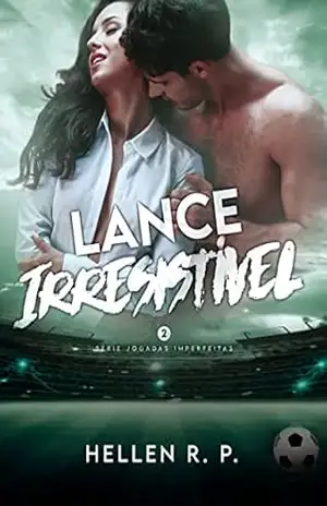 Capa do livro Lance Irresistível - Hellen R. P.