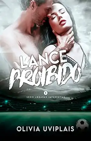 Lance Proibido – Olivia Uviplais