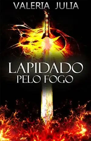 Lapidado Pelo Fogo – Valeria Julia