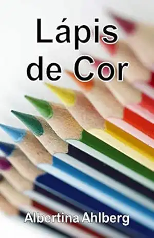 Capa do livro Lápis de Cor - Albertina Ahlberg