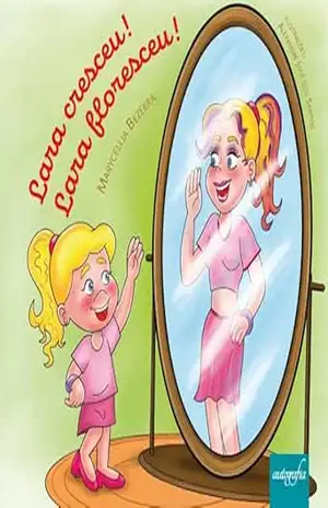 Lara cresceu! Lara floresceu! - Marycellia Bezerra Lara cresceu! Lara floresceu! - Marycellia Bezerra