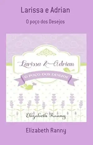 Larissa E Adrian – Elizabeth Ranny