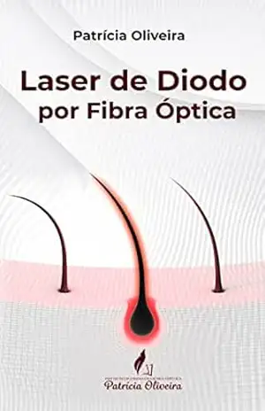 Laser de Diodo por Fibra Óptica: O divisor de águas da epilação a laser - Patrícia  Oliveira