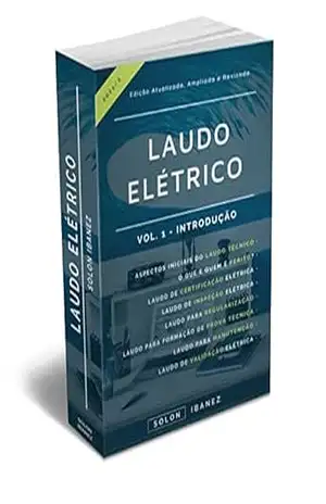 Laudo Elétrico: Vol. 1 – Introdução – Solon Ibanez