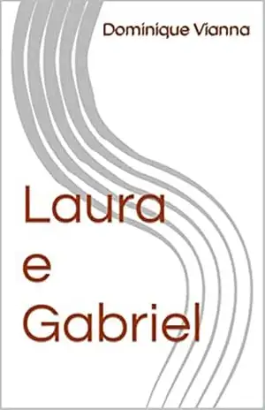 Capa do livro Laura e Gabriel - Dominique  Vianna