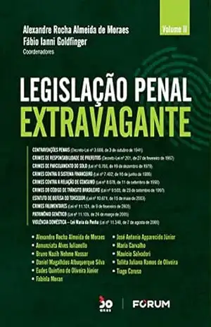 Legislação Penal Extravagante – Alexandre Rocha Almeida de Moraes