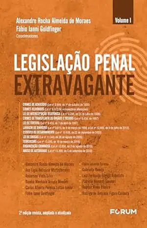 Capa do livro Legislação penal extravagante: Volume I - Alexandre Rocha Almeida de Moraes