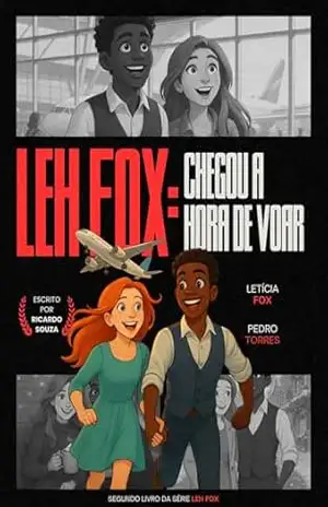 Leh Fox: Chegou a hora de voar – Ricardo Souza